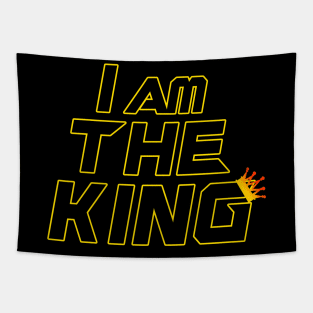 I am the king Tapestry