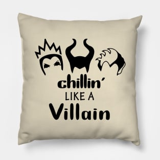 Chillin Like a Villain Pillow