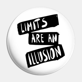 limits and illusion Pin