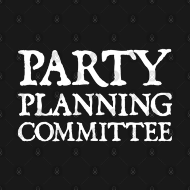 Party Planning Committee by  hal mafhoum?