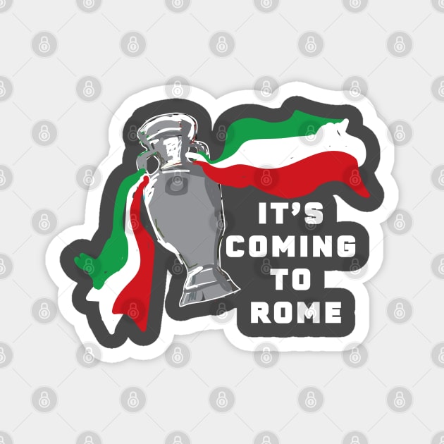 It's Coming to Rome Magnet by MAS Design Co