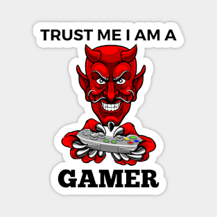 Trust Me I Am A Gamer - Devil With Gamepad And Black Text Magnet