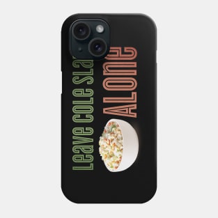 Cole Slaw Phone Case