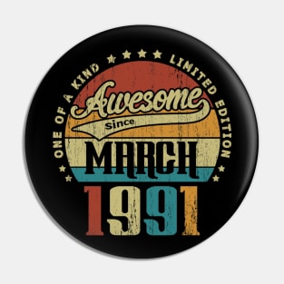 Awesome Since March 1991 Pin