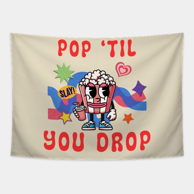 Popcorn Valentine Pop 'til you drop Tapestry by zsay