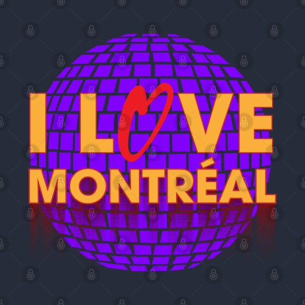 I Love Disco Montreal by dojranliev
