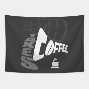 DEATH TAXES COFFEE Tapestry