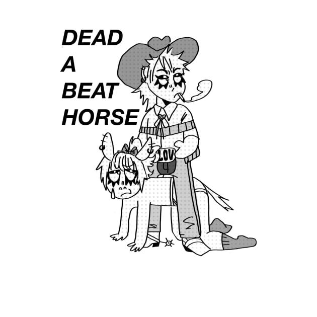 Dead a beat horse by MalbyJune