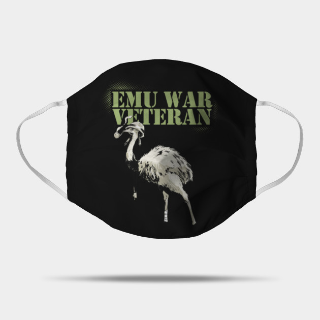 Emu War Veteran Meme Reverse Parody Ostrich Mask Teepublic