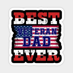 Best veteran dad ever Magnet