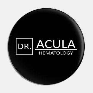DR. Acula Pin