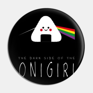 The dark side of the onigiri Pin