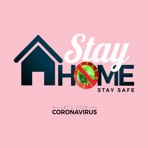 stay home stay safe by This is store