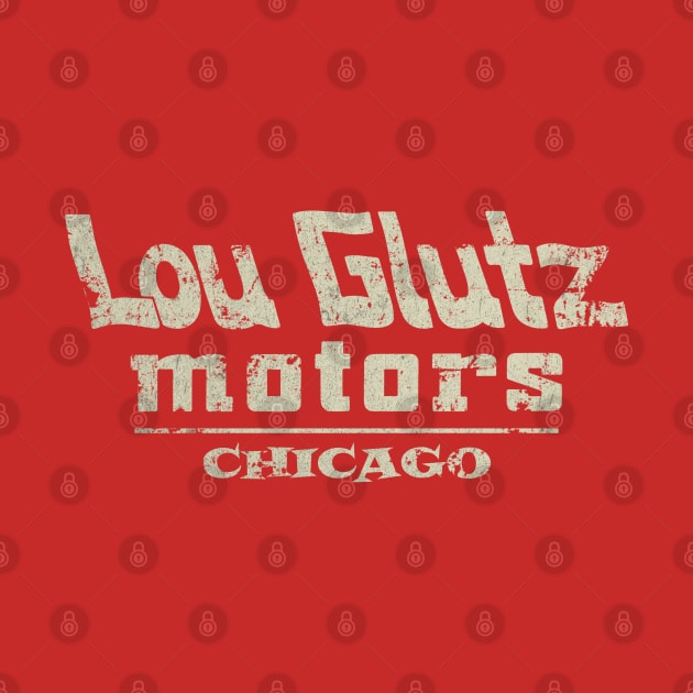 Lou Glutz Motors Chicago - Vintage by JCD666