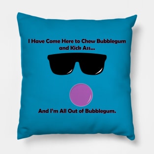 All out of Bubblegum Pillow