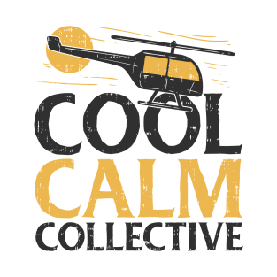 Cool calm collective - helicopter pilot T-Shirt