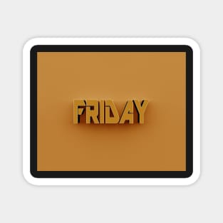 3D Text - Friday Magnet