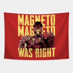 Magneto Was Right Tapestry