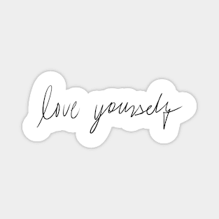 Love Yourself Magnet