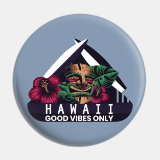 Good Vibes Only Hawaii Pin