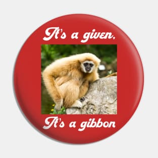 It’s a gibbon Pin