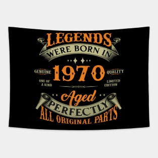 54th Birthday Legends Were Born In 1970 Tapestry