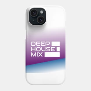 Deep House Mix Phone Case