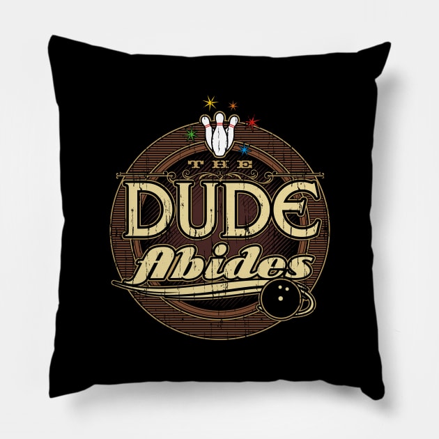 The Dude Abides Pillow by dustbrain