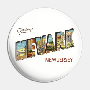 Greetings from Newark New Jersey Pin