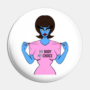 MY body MY choice Pin