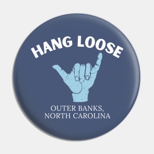 Hang Loose Outer Banks Pin