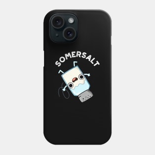 Somersalt Cute Somersault Salt Pun Phone Case