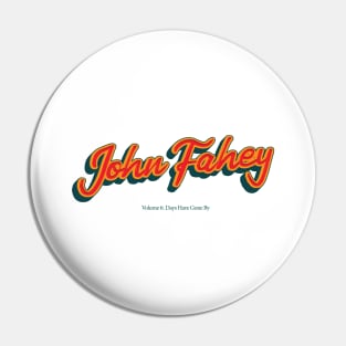 John Fahey Pin