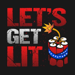 Let's Get Lit T-Shirt