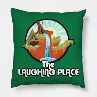 The Laughing Place Pillow