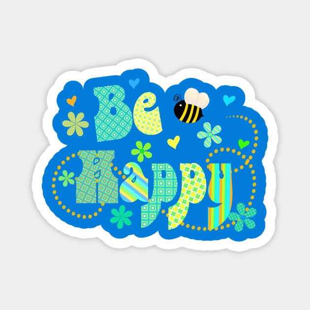 Bee Happy cute Typography Magnet by AlondraHanley