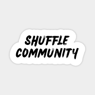 Shuffle Community Magnet