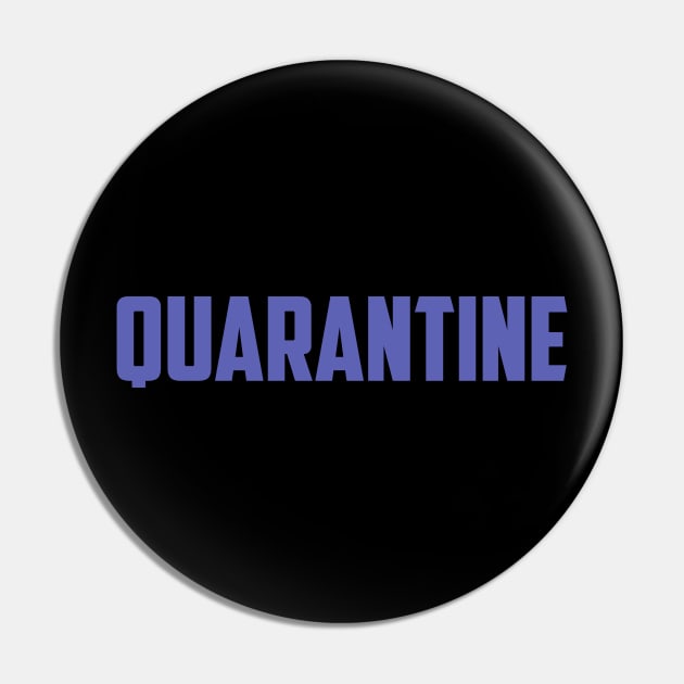 quarantine Pin by ReD-Des