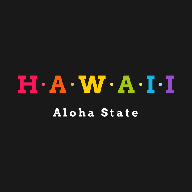 Hawaii, USA. Aloha State. by Koolstudio