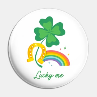 LUCKY ME SAINT PATRICK'S DAY PRIDE Pin