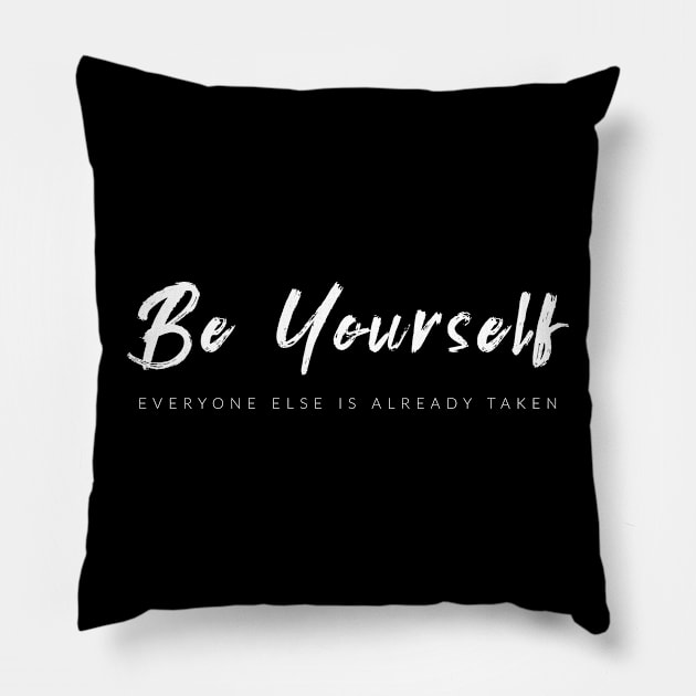 Be Yourself Pillow by TextyTeez