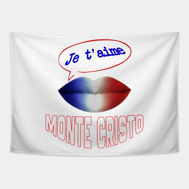 FRENCH KISS JE T'AIME MONTE CRISTO Tapestry by ShamSahid