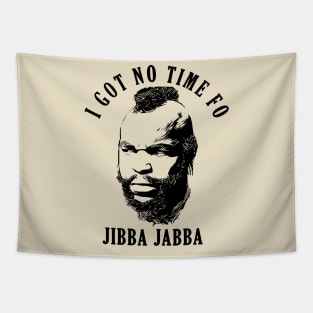 Mr. T Jibba Jabba Tapestry