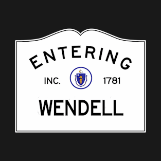 Wendell Massachusetts Vintage Road Sign T-Shirt