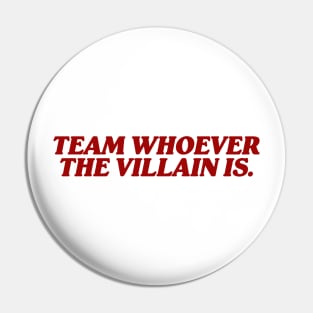 Team Whoever The Villain Is Sweatshirt, Villain Dark Romance Book, Bookish Gift, Book Lover Gift, Romance Bookish Shirt, Villain Lover Pin