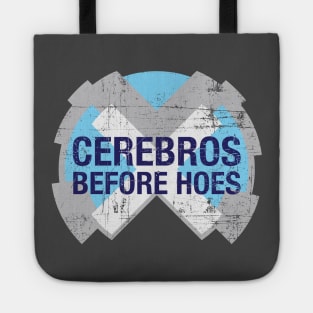 Cerebros Before Hoes Tote