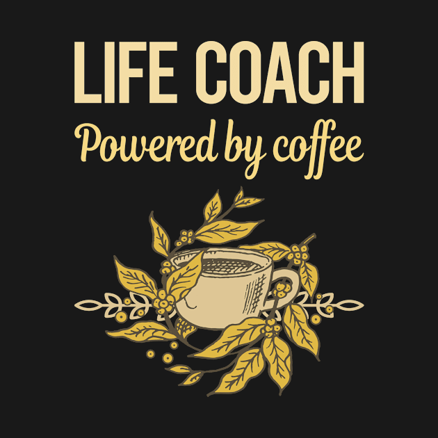 Powered By Coffee Life Coach by lainetexterbxe49