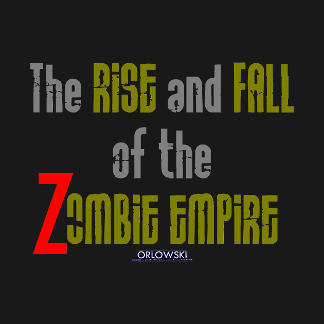 Zombie Empire Fall! by SoWhat