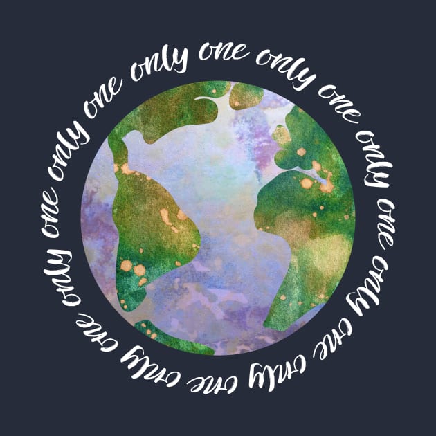 only one earth - protect our beautiful planet (watercolors and white handwriting repeated) by AtlasMirabilis