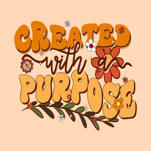 New Creation - Created with a Purpose - 2 Corinthians 5:17 by Unified by Design